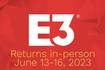 Portaltic.-La feria de videojuegos E3 anuncia su regreso presencial del 13 al 16 de junio de 2023